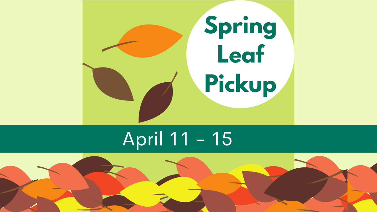 Spring leaf pickup program coming soon! City of Vernon